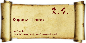Kupecz Izmael névjegykártya